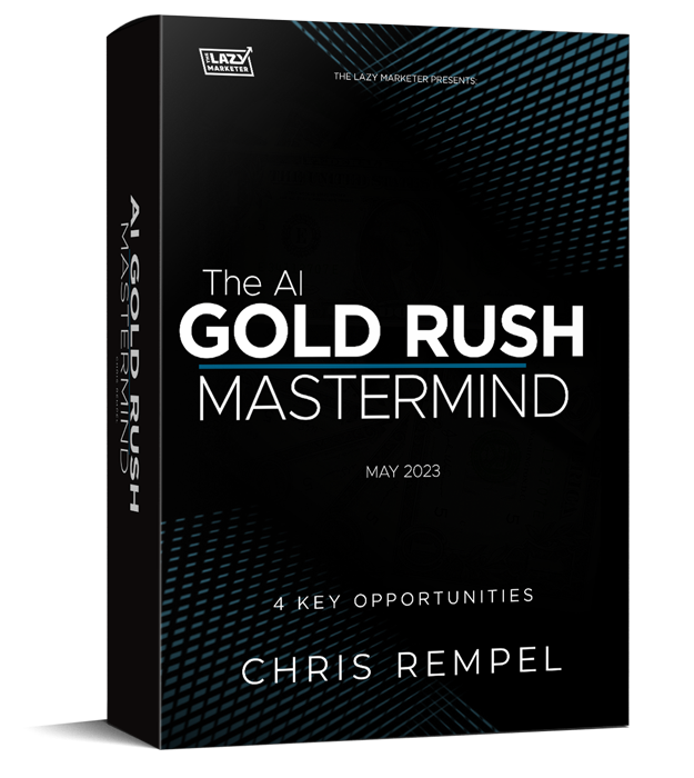 The Lazy Marketer  The AI Gold Rush Mastermind  download course